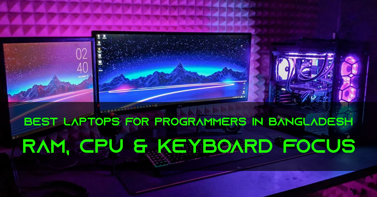 Best Laptops for Programmers in Bangladesh