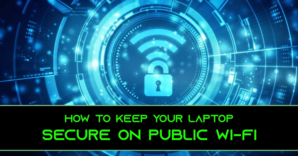 Secure on Public Wi-Fi