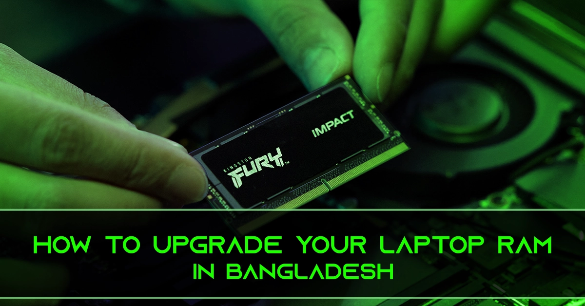 how to upgrade your laptop ram
